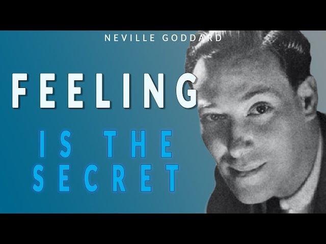 Feeling Is The Secret - Neville Goddard  - How To Visualise - How to Use Imagination. Soundtrack.