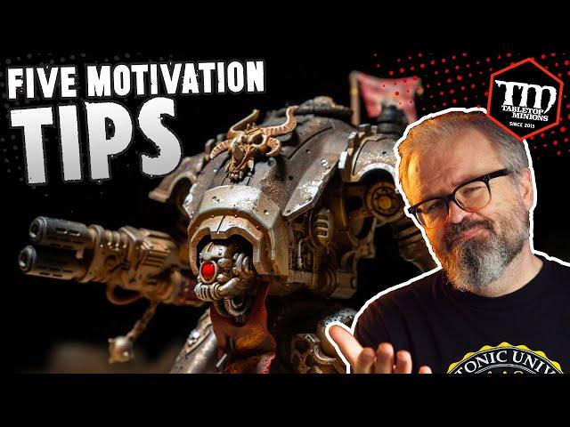 FIVE Hobby Motivation Tips to Keep You Painting