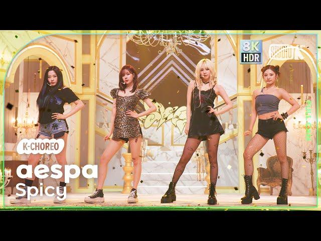 [K-Choreo 8K HDR] 에스파 직캠 'Spicy' (aespa Choreography) @MusicBank 230512