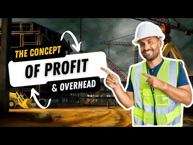 CONSTRUCTION EXPERT Reveals Shocking Truth About PROFIT and OVERHEAD!