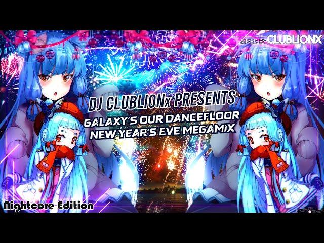 Galaxy's our Dancefloor - New Year's Eve 2024 MEGAMIX  Nightcore Mix  30 hours 