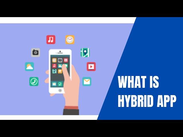 What is Hybrid App