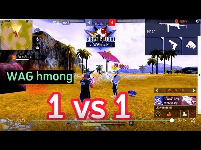 Sib tw tua 1 vs 1 QĐ WAG hmong free fire hmoob zoo heev [ hmong Gaming TV