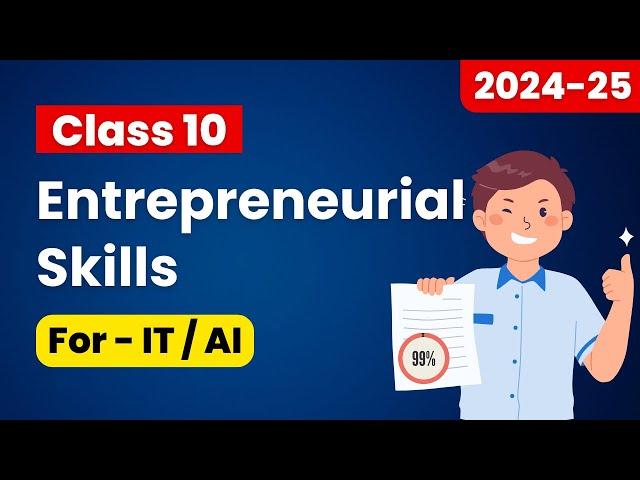 Entrepreneurial Skills Class 10 IT/AI (2024-25) One Shot Animated | Entrepreneurship Class 10