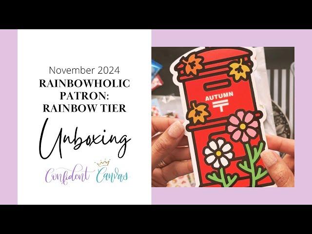 @rainbowholicTV Rainbow Tier Patron Unboxing | Nov 2024