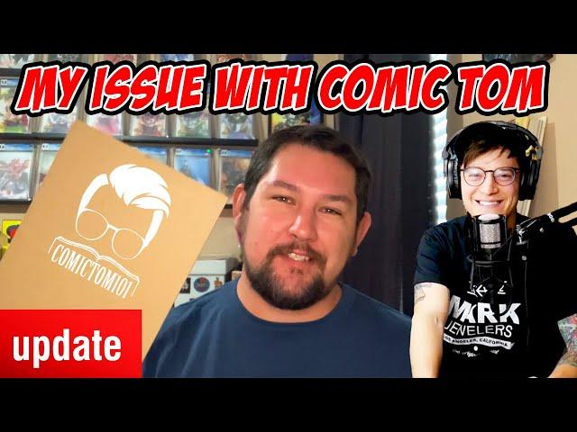 My Issue With Comic Tom 101