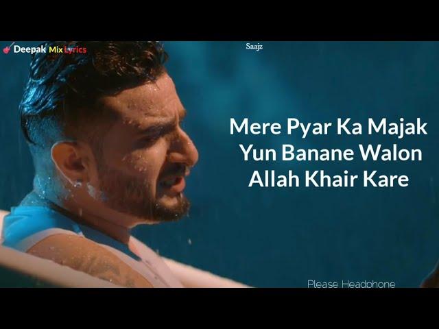 Allah Khair Kare( LYRICS) - Saajz Ft Himanshi Khurana | Sandeep Sharma