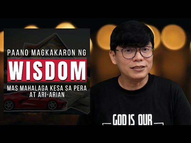 Paano Magkaron ng Wisdom?