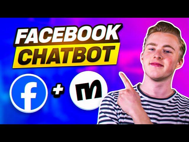 How to Create a Facebook Chatbot, Boost Sales & Automate Support