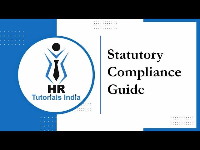 Statutory Compliance Guide || Indian Labour Laws || HR Tutorials India || Statutory Compliance