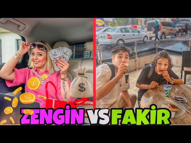 ZENGİN vs FAKİR !