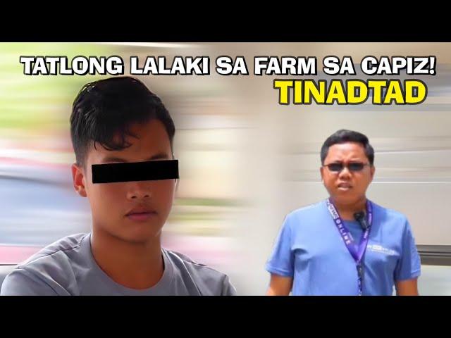 3 LALAKI SA FARM SA CAPIZ!