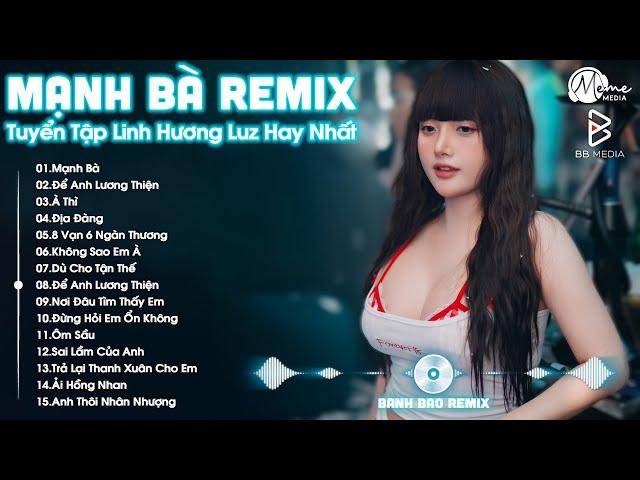 Mạnh Bà Remix TikTok  BXH Nhạc Trẻ EDM Hot Trend TRIỆU VIEW - Top 30 Bản EDM TikTok Hay Nhất 2025