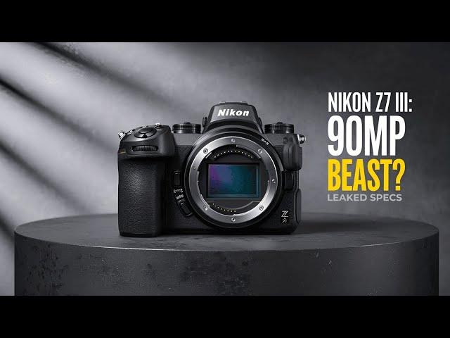 Nikon Z7 III Leaks: 90MP Sensor, 8K Video, and Major Upgrades!