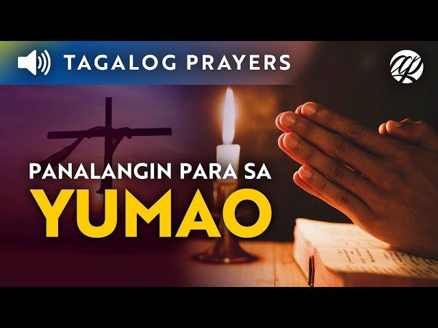 Panalangin para sa Yumao • Tagalog Prayer for the Dead • Dasal para sa Kaluluwa