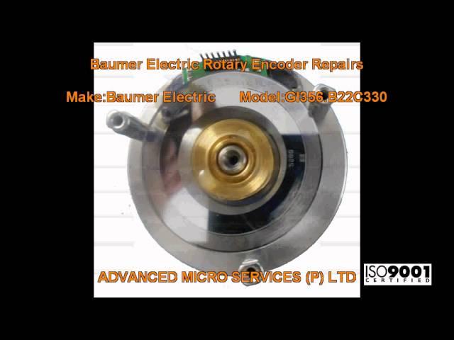 Baumer Electric Rotary Encoder Repairs @ Advanced Micro Services Pvt. Ltd,Bangalore,India