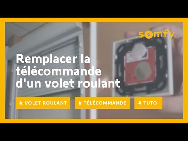 Comment remplacer la télécommande cassée ou perdue de vos volets roulants | Somfy