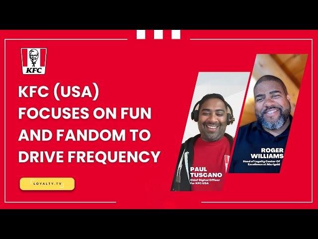 KFC (USA) Focuses on Fun and Fandom to Drive Frequency