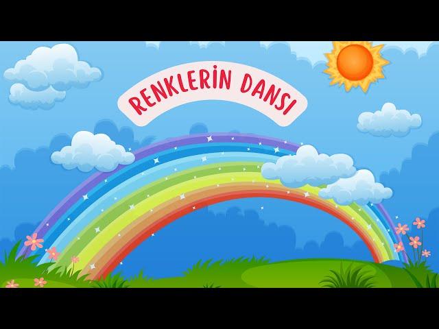 Renklerin Dansı / Çocuk Hikayeleri / Çocuk Masalları / Eğlenceli ve Eğitici Çocuk Şarkıları