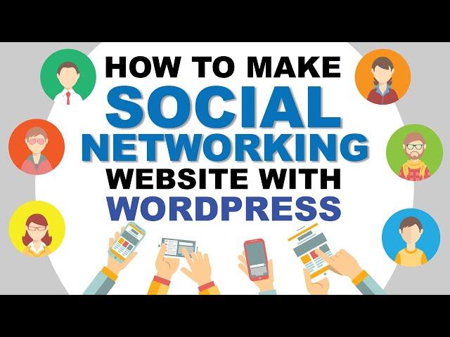 How To Make A Social Media Website With Wordpress 2020 ( Just Like Facebook )