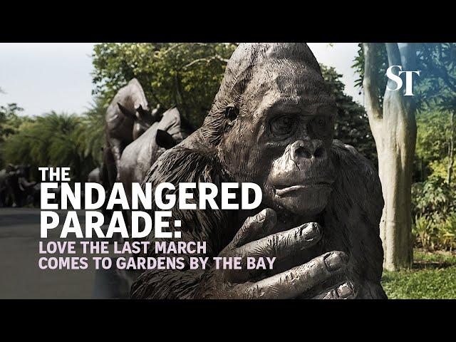 The endangered parade: Love The Last March comes to Gardens by the Bay