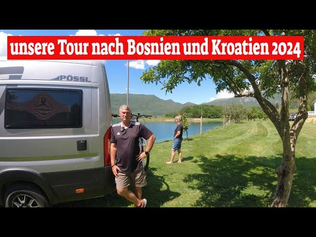 Unsere Tour Bosnien -KroatienVisoko Stellplatz I Camp Ramsko Jezero Tunnel der Hoffnung Sarajevo