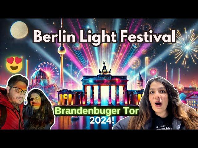 Celebrating Berlin Light Festival 2024: A Magical Night Through Our Eyes!| Indians in Germany