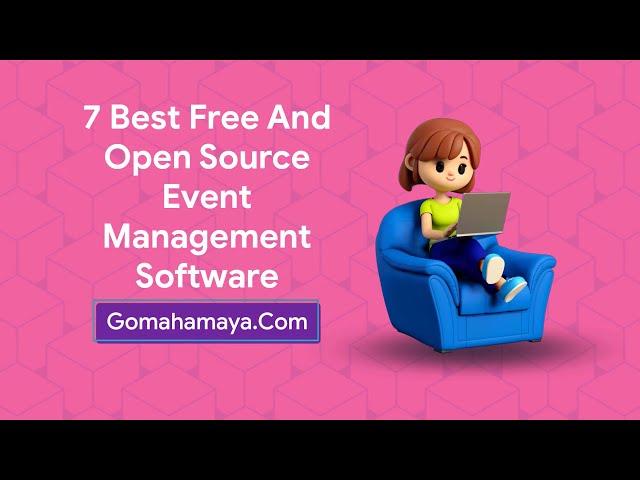 7 Best Free And Open Source Event Management Software