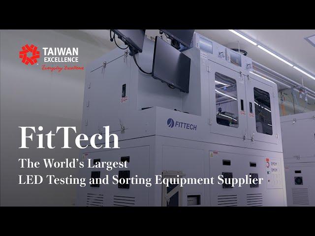 FitTech─The World's Largest LED Testing and Sorting Equipment Supplier ｜Taiwan Excellence台灣精品