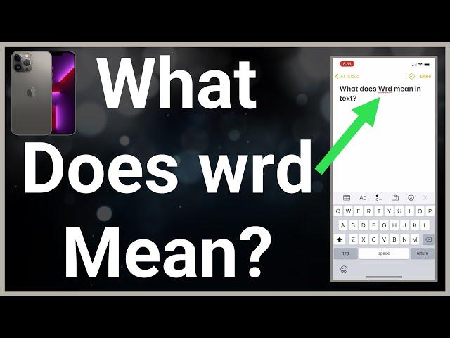 What Does WRD Mean In Text?