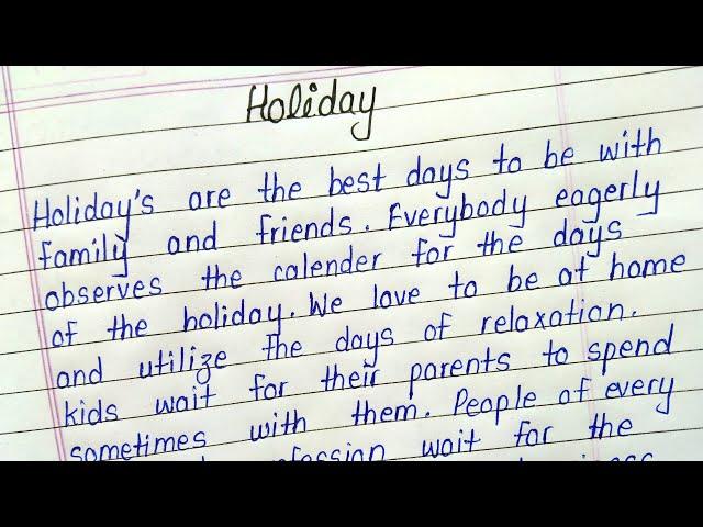 Write an essay on holiday || Holiday essay in english