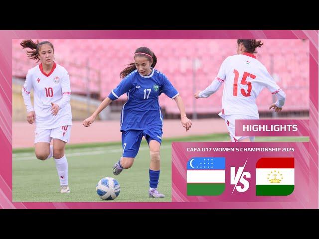 HIGHLIGHTS | TAJIKISTAN vs UZBEKISTAN |MD2| CAFA U17 WOMEN'S CHAMPIONSHIP 2025