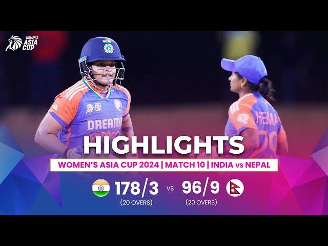 India (W) vs Nepal (W) | ACC Women's Asia Cup | Match 10 | Highlights