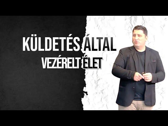 Küldetés által vezérelt élet - Novák Zsolt