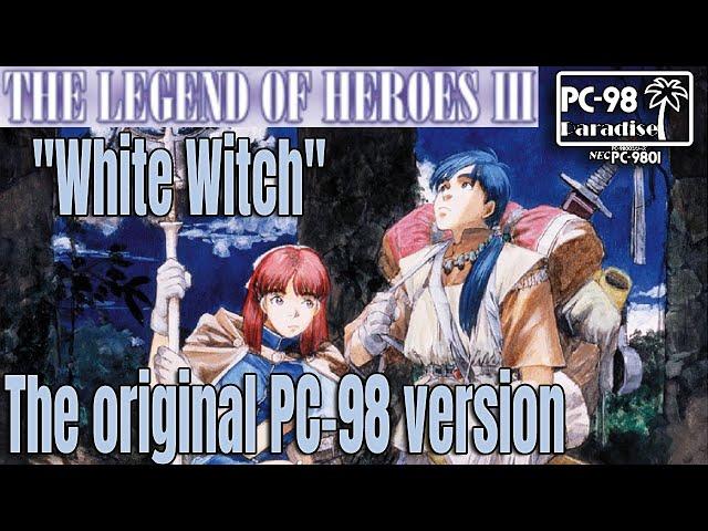 The Legend of Heroes III (PC-98 Paradise) Compared to the Sega Saturn, PS1, and PSP versions!