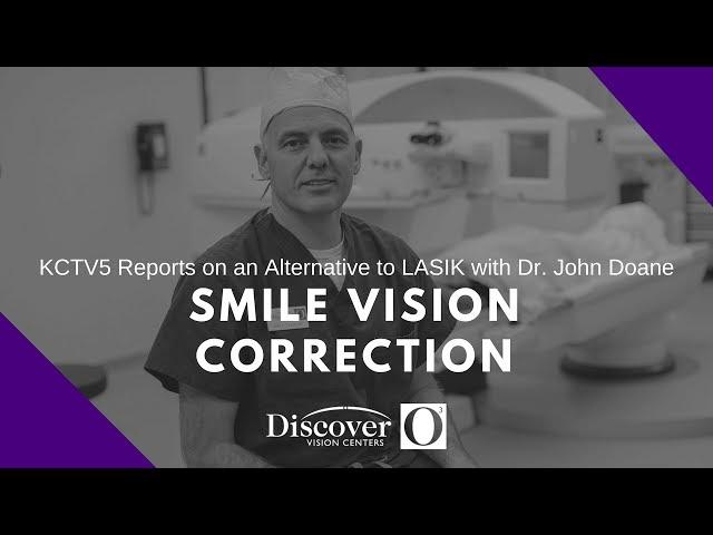 LASIK Alternative - SMILE Vision Correction at Discover Vision Centers by KCTV5 channel