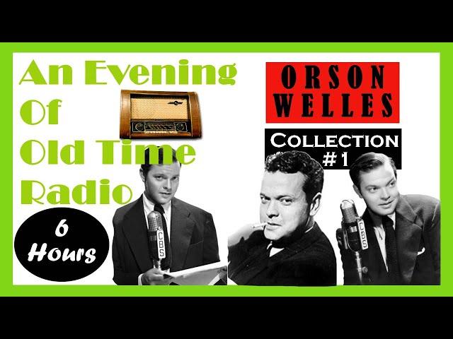 All Night Old Time Radio Shows | Orson Welles Collection #1 | Classic Radio Shows