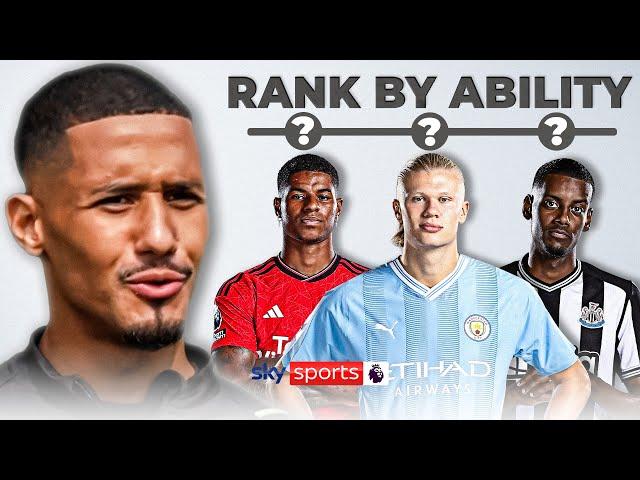 William Saliba RANKS the TOUGHEST Premier League strikers 