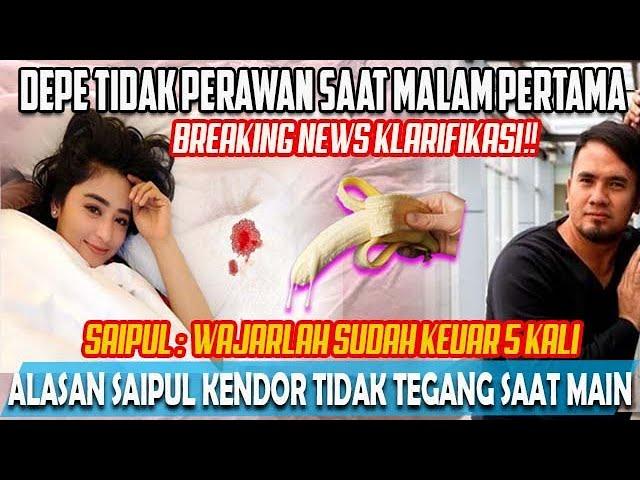 SALING BUKA! DEWI PERSIK PECAH PERAWAN SEBELUM NIKAH,SAIPUL JAMIL KENDOR TIDAK BISA TEGANG SAAT MAIN