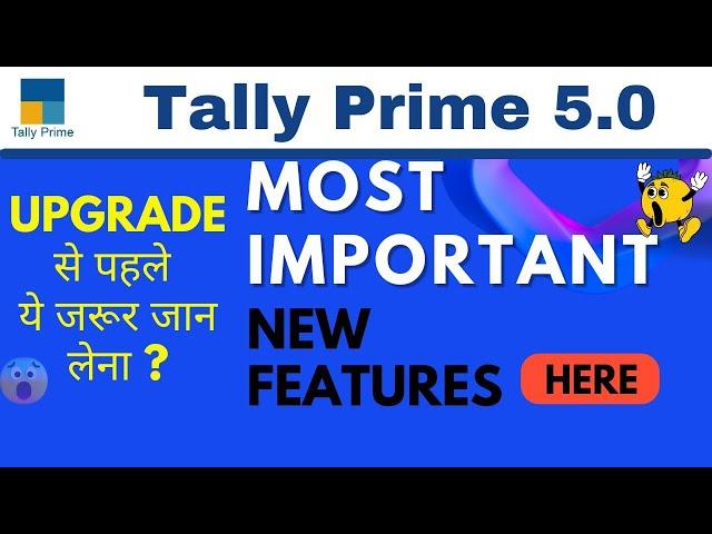 Tally Prime 5.0 All New Features in Hindi 2024 | Tally Prime 5.0 New Features |