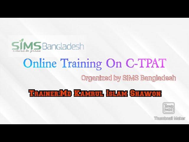 Training on C TPAT Organised by SIMS Bangladesh