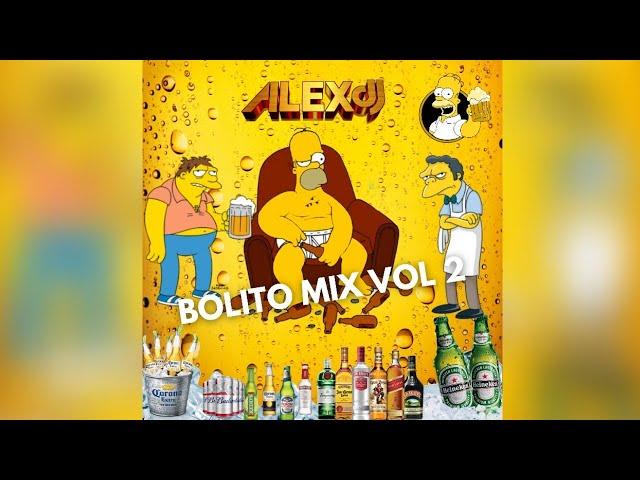 Bolito Mix Vol 2  - Prod By Alex Dj 