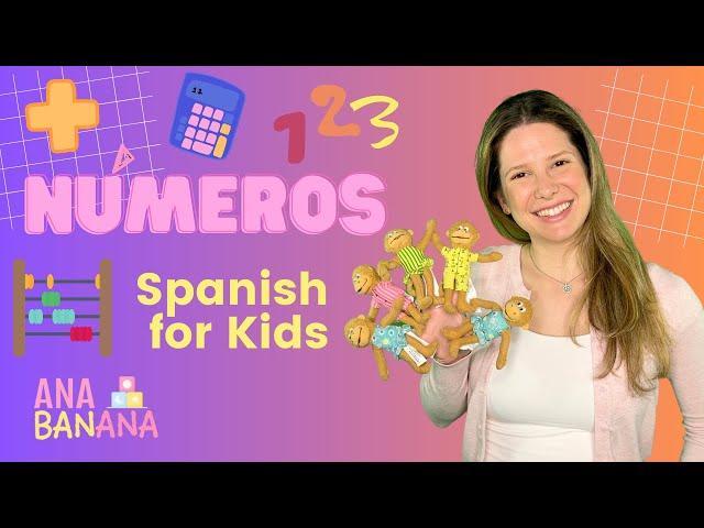 Aprende los Números con Ana Banana - Español para niños y bebés - Desarrollo del Lenguaje