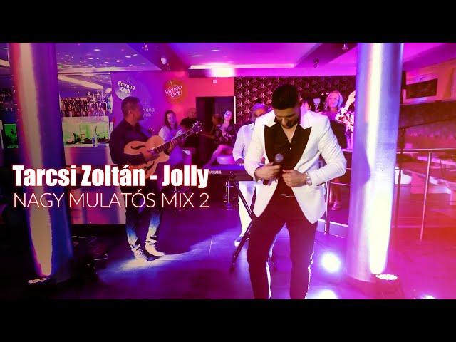 Tarcsi Zoltán Jolly - Nagy Mulatós Mix 2 (Official Music Video)