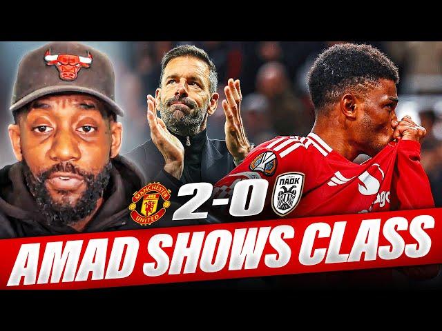 UNDERWHELMING: AMAD SHOWS HIS CLASS | Manchester United vs. PAOK | MATCH REACTION