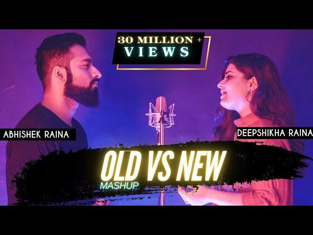 New To Old Mashup | Sing Off | Abhishek Raina & Deepshikha Raina | 15 Years 15 Songs on one Beat