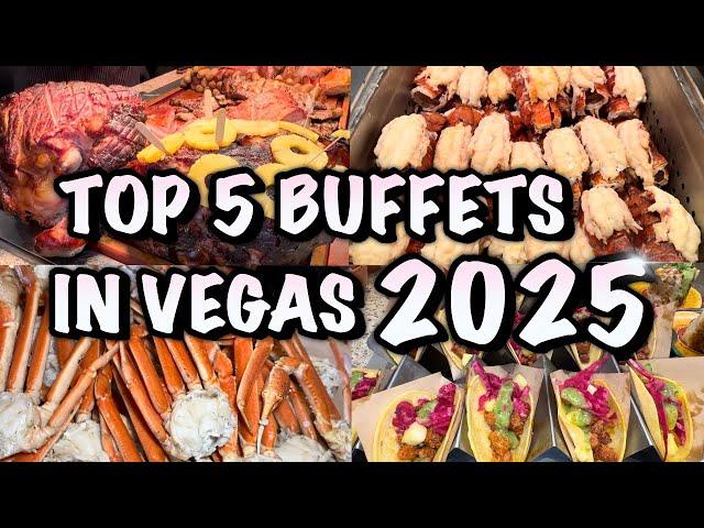 TOP 5 BUFFETS in Las Vegas 2025 Revealed