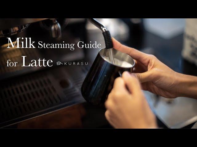 Milk Steaming Guide for Latte - เทคนิคการสตรีมนมเพื่อทำลาเต้