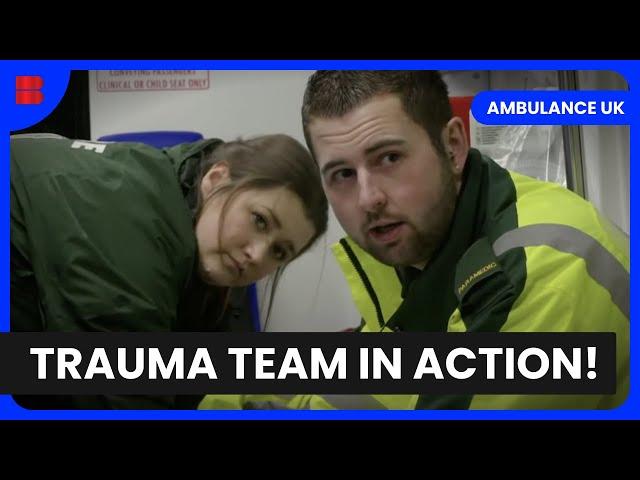 Trauma Team in Action! - Ambulance UK - Medical Documentary