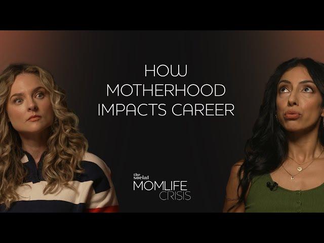 How Motherhood Impacts Career | Momlife Crisis Ep 5